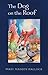 The Dog on the Roof (A Casa Colonial Mystery Book 1)