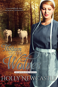 Thrown to the Wolves (The Faith in Peril Trilogy, #1)