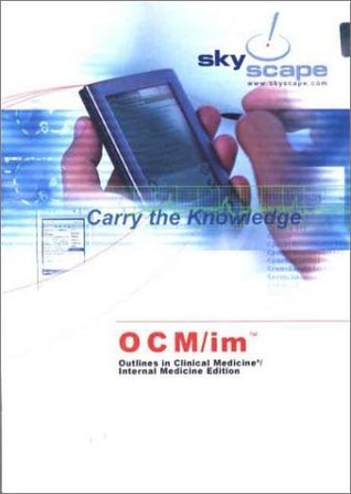Ocm/Im: Outlines in Clinical Medicine/Internal Medicine Edition (CD-ROM for PDAs)