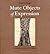 Mute Objects of Expression