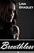 Breathless by Lisa  Bradley