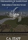 The Making Of Danovian & The Great Necro War (The Dark Mountain Saga, #1)