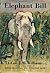Elephant Bill