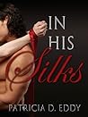 In His Silks by Patricia D. Eddy