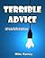 Terrible Advice by Mike Rainey