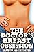 The Doctor's Breast Obsession