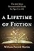 A Lifetime of Fiction: The 500 Most Recommended Reads for Ages 2 to 102