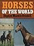Horses of the World