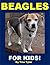 Beagles for Kids!