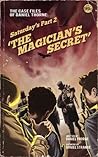 5. Saturday's: Part 2 - The Magician's Secret (The Case Files of Daniel Thorne)