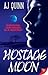 Hostage Moon
