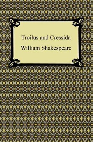 Troilus and Cressida [with Biographical Introduction]