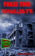 Phase Two: Evaluate