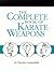 Complete Book of Karate Weapons