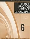 Theory and Practice of Group Counseling: Student Manual Theory and Practice of Group Counseling: Student Manual