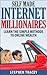SELF MADE INTERNET MILLIONAIRES: LEARN THE SIMPLE METHODS TO ONLINE WEALTH