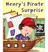 Henry's Pirate Surprise by Justin C.H. Birch