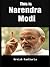 This is Narendra Modi (Indian, politician, biography, Gujarat, National Interest, Terrorism, Religion, War, Mob psychology, Youth Power) (Narendra Modi Series Book 1)