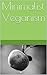 Minimalist Veganism
