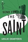 Send for the Saint