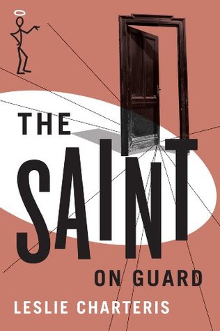 The Saint on Guard (Kindle Edition)