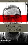 101 Computer Geek...