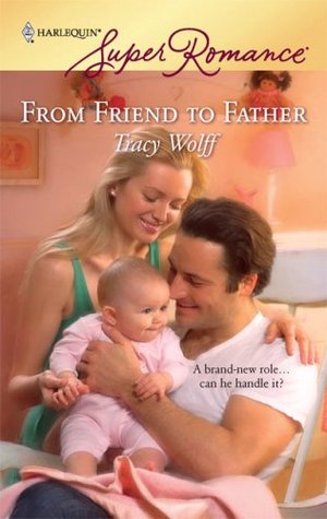 From Friend to Father (Mass Market Paperback)