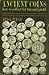 Ancient Coins; How to Collect for Fun and Profit