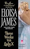 3 Weeks with Lady X by Eloisa James