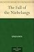 The Fall of the Niebelungs