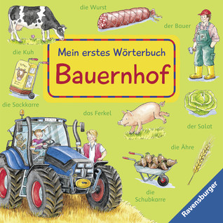 Mein erstes Wörterbuch: Bauernhof (Board book)