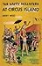 The Happy Hollisters at Circus Island by Jerry   West