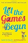 Let the Games Begin by Niccolò Ammaniti