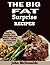 The Big Fat Lies Recipes: 80 Delicious and Healthy Meals; Get Your Fats Straight, Lose Weight Eating The Foods you Love!