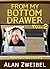 From My Bottom Drawer, Vol. II by Alan Zweibel