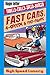 Fast Cars, 4-speeds & Fist-...