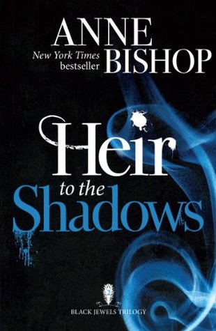 Heir to the Shadows (The Black Jewels Trilogy #2)