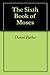 The Sixth Book of Moses