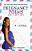 Pregnancy Poems Collection:...