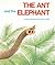 The Ant and the Elephant. by Bill Peet