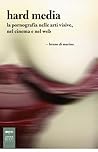 Hard media. La po...