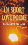101 Short Love Poems 101 Short Love Poems