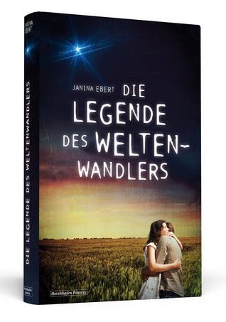Die Legende des Weltenwandlers (Paperback)