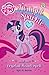 My Little Pony: Twilight Sparkle and the Crystal Heart Spell