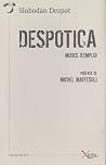 Despotica : modes d'emploi Despotica : modes d'emploi