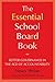 The Essential School Board ...