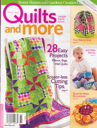 Better Homes And Gardens Creative Collection, Quilts And More, Spring 2008 Issue (Single Issue Magazine)