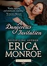 A Dangerous Invitation by Erica Monroe