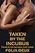 Taken by the Incubus