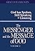 The Messenger and the Message of God volume 2 by Grace Dola Balogun